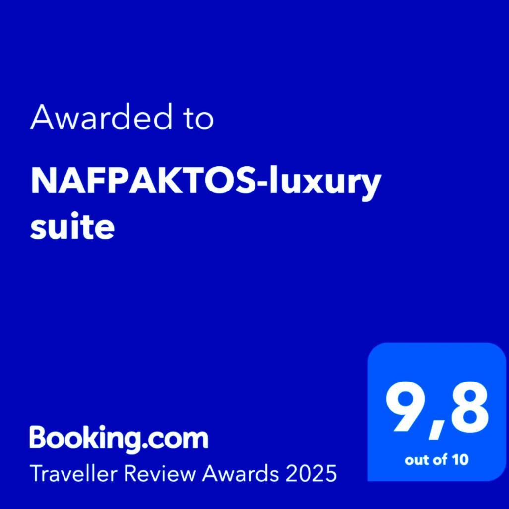 Nafpaktos-Luxury Suite Eksteriør billede
